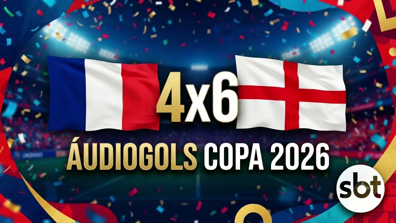 Áudiogols | França 4x6 Inglaterra (SBT 2026)