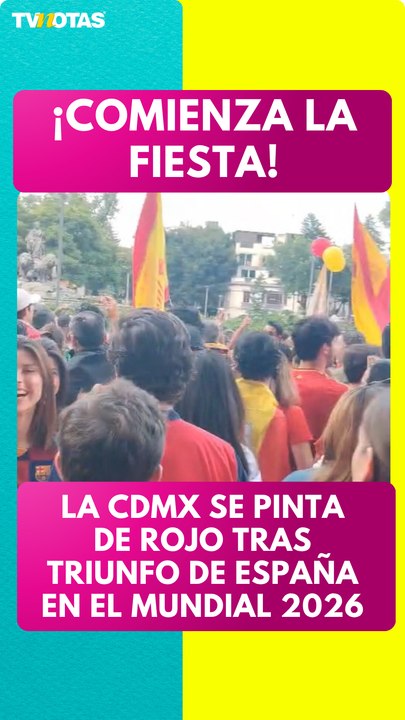 ¡Comienza el festejo! La CDMX se pinta de rojo tras el triunfo de España vs Argentina