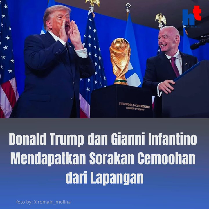 Donald Trump dan Gianni Infantino Mendapatkan Sorakan Cemoohan dari Lapangan