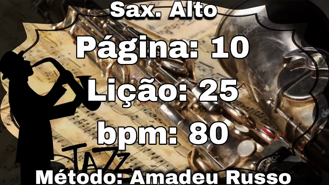 Página: 10 Lição: 25 - Sax. Alto [80 bpm]