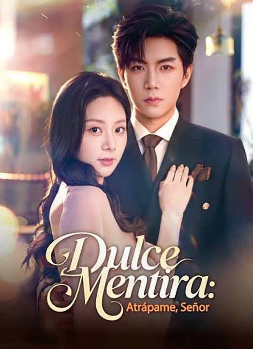 Dulce Mentira Atrápame, Señor | FULL EP | 🌍 ESPAÑOL | 🎭 DRAMA HUB