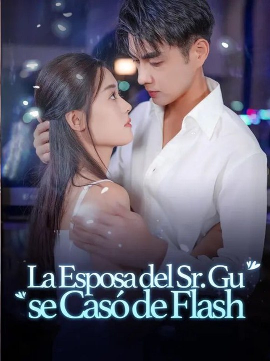 La esposa del sr Gu se caso de Flash Completo