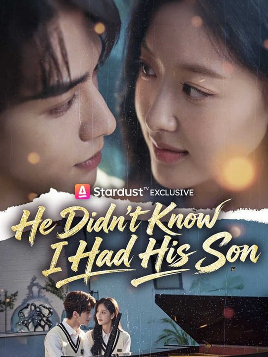 He Didn't Know I Had His Son | Full Series | Short Drama English
