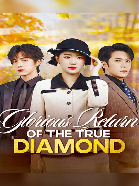 Glorious Return Of The True Diamond - Full Movie -🔥🔥🔥FULL MOVIES ENGLISH SUB 2026