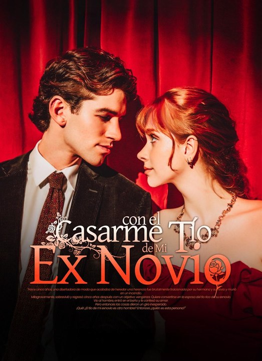 Casarme con el Tío de Mi Ex Novio serie completa