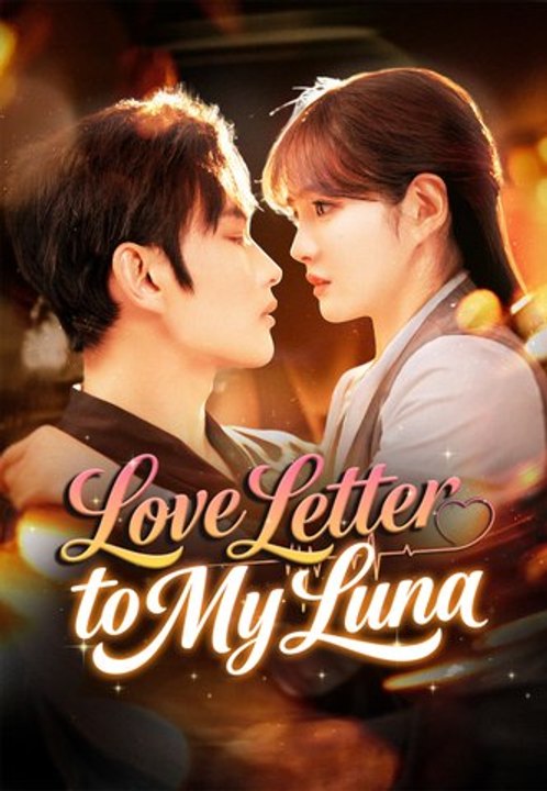Love Letter to My Luna Series English