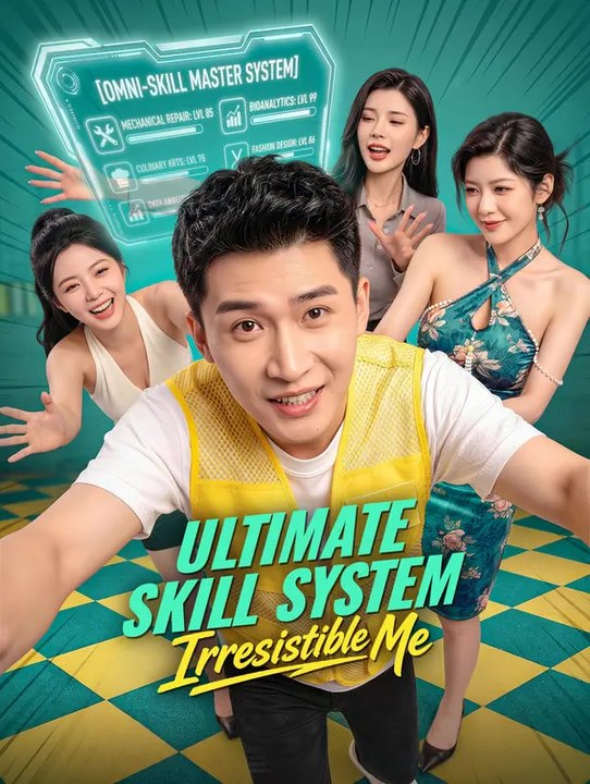 Ultimate Skill System: Irresistible Me | Serie Completa | Short Drama Español