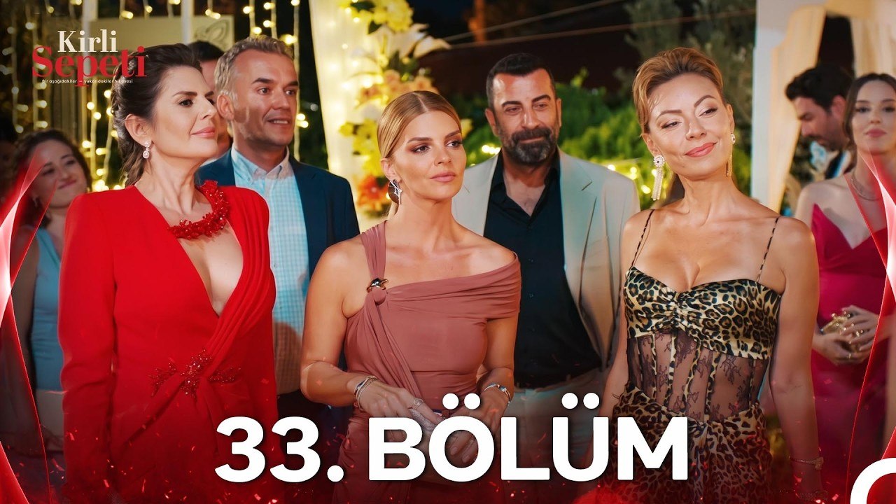 #YENİDEN Kirli Sepeti 33.Bölüm