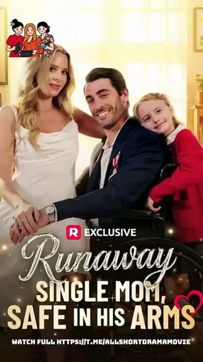 🔥[HOT MOVIE 2026]🔥RUNAWAY SINGLE MOM, SAFE IN HIS ARMS [Full Movie]