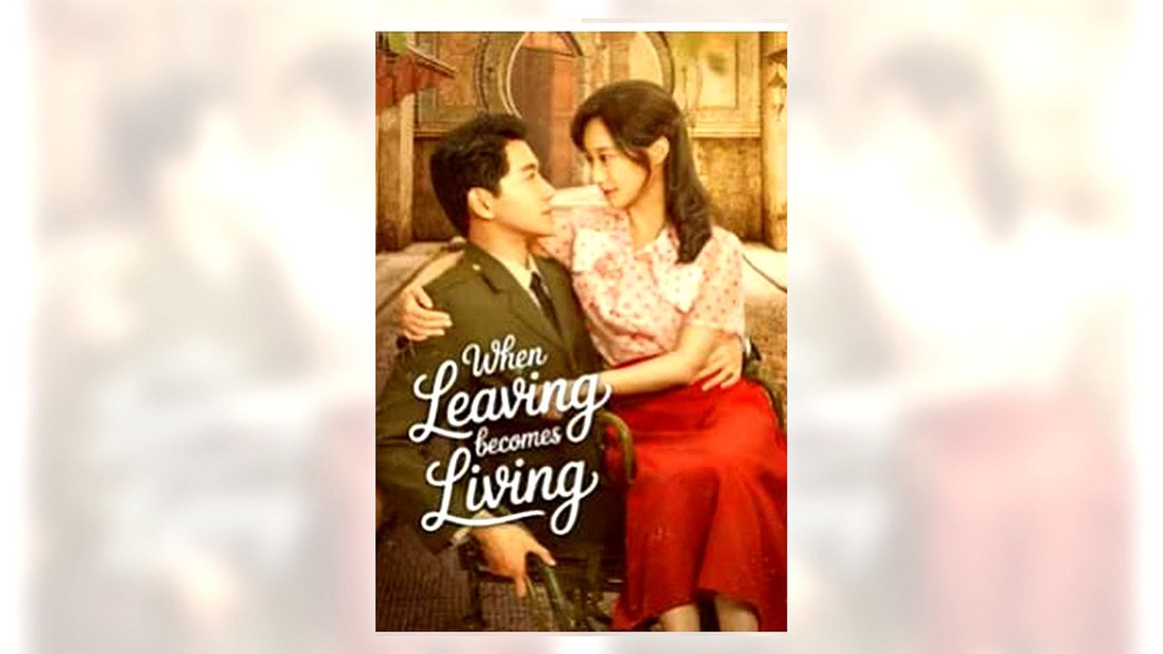 When Leaving Becomes Living full movie