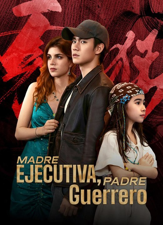 Madre Ejecutiva, Padre Guerrero | Drama Chino Completo en Español | CliffRush Drama