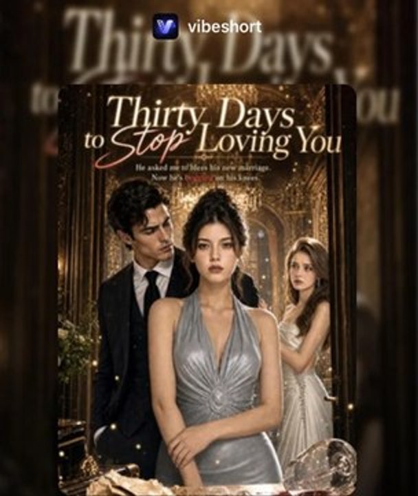 Thirty Days To Stop Loving You - FULL ✅ [Eng Sub]