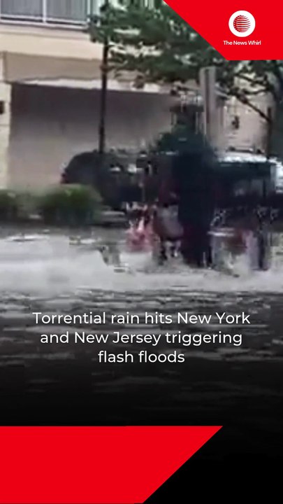 Torrential rain hits New York and New Jersey tr...