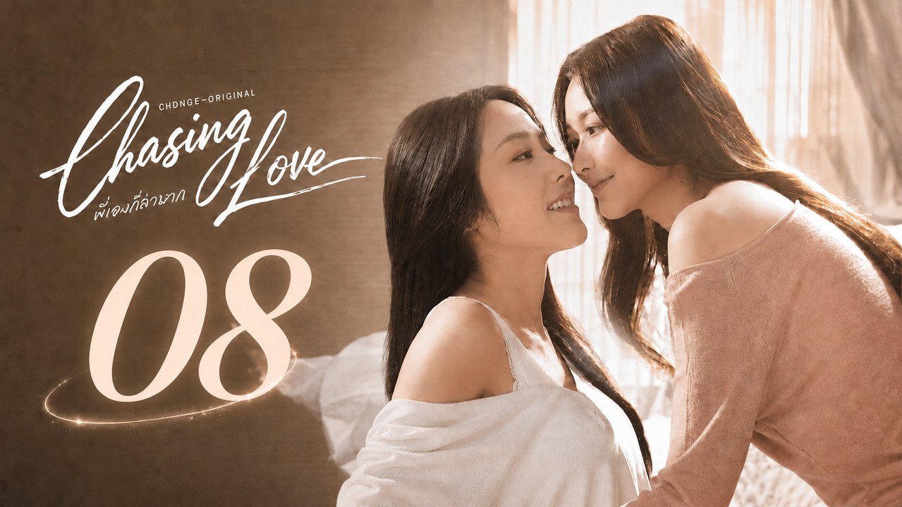 Ep 8 Chasing Love Eng Sub