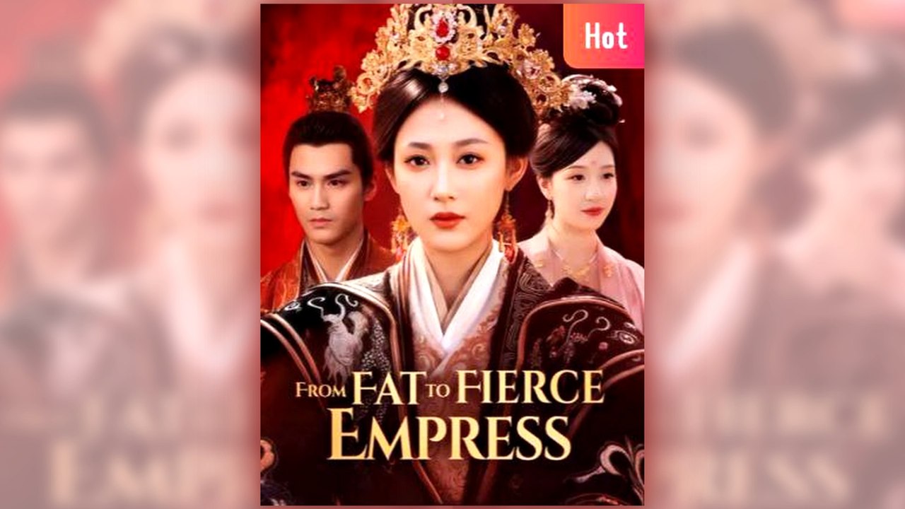 From Fat To Fierce Empress