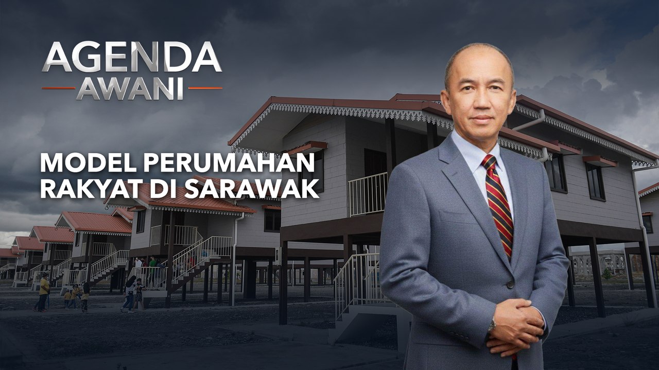 Agenda AWANI: Model Perumahan Rakyat Di Sarawak
