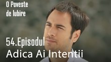 Adica Ai İntentii - O Poveste de Lubire