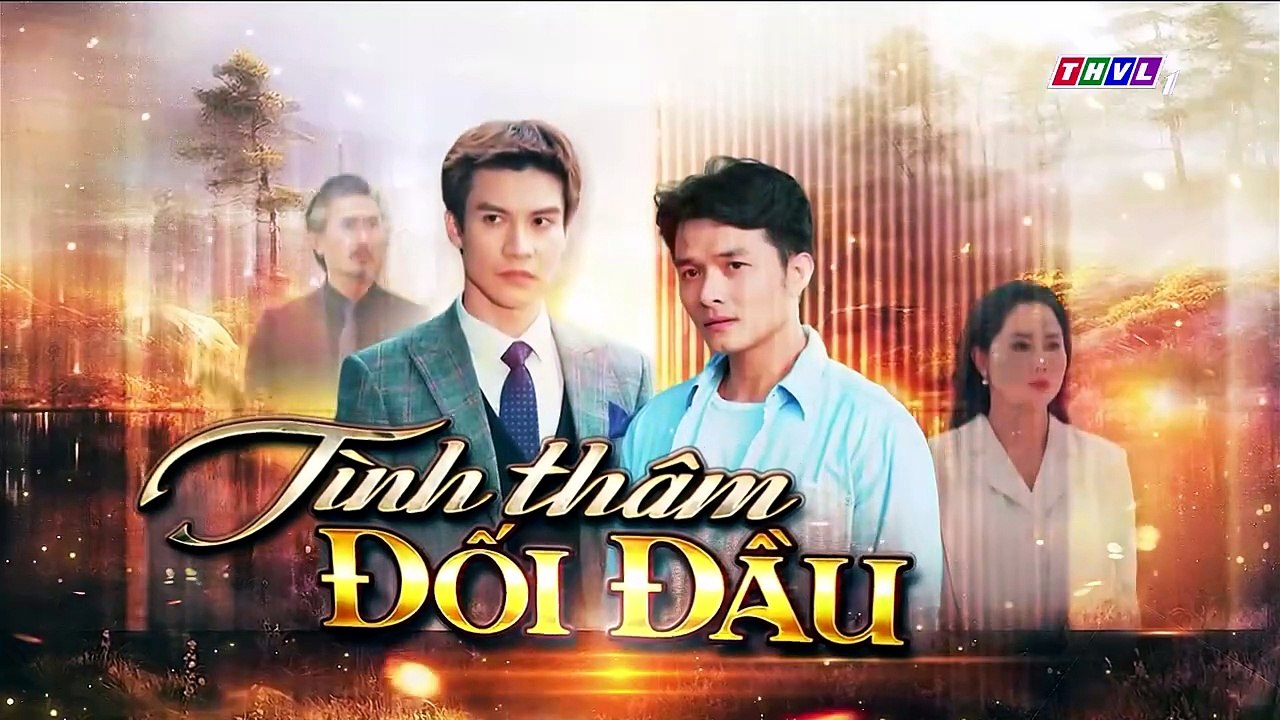 Tình Thâm Đối Đầu Tập 6 - Phim THVL1