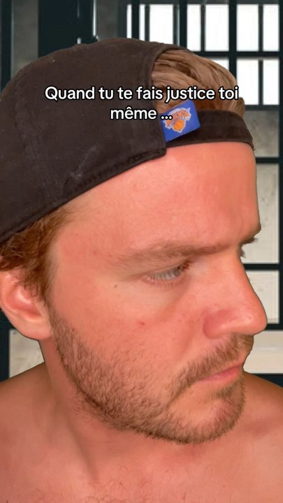 Quand tu te fais justice toi même