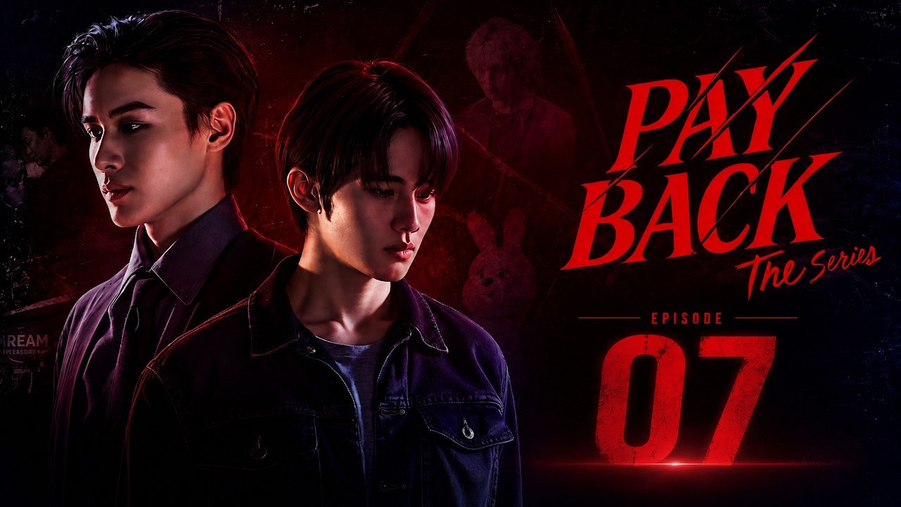 Payback The Series (2026) Ep 7 Eng Sub | Full Short Drama | English Sub 2026