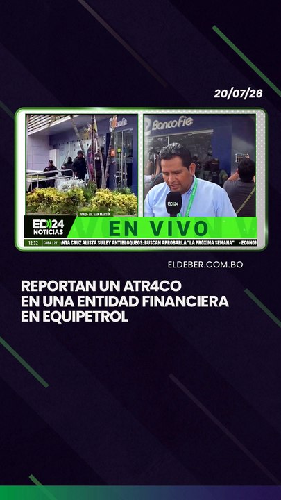 Reportan un atr4co en una entidad financiera en Equipetrol