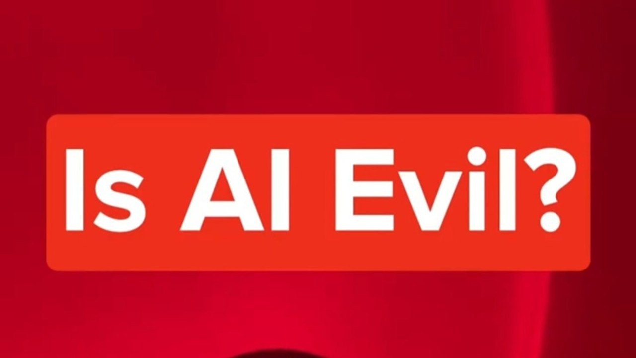 IS AI EVIL?