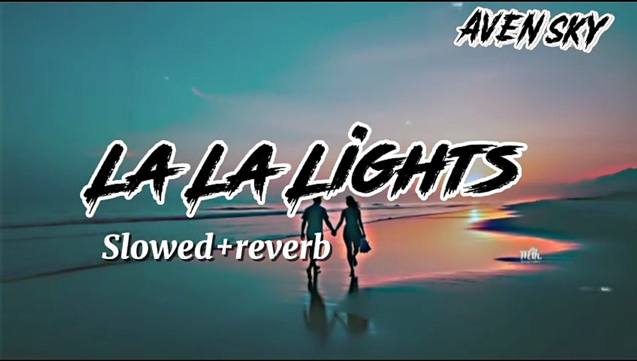La La Lights (Slowed + Reverb) | English Lo-Fi Song