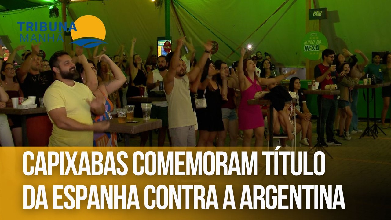 Capixabas comemoram título da Espanha contra a Argentina