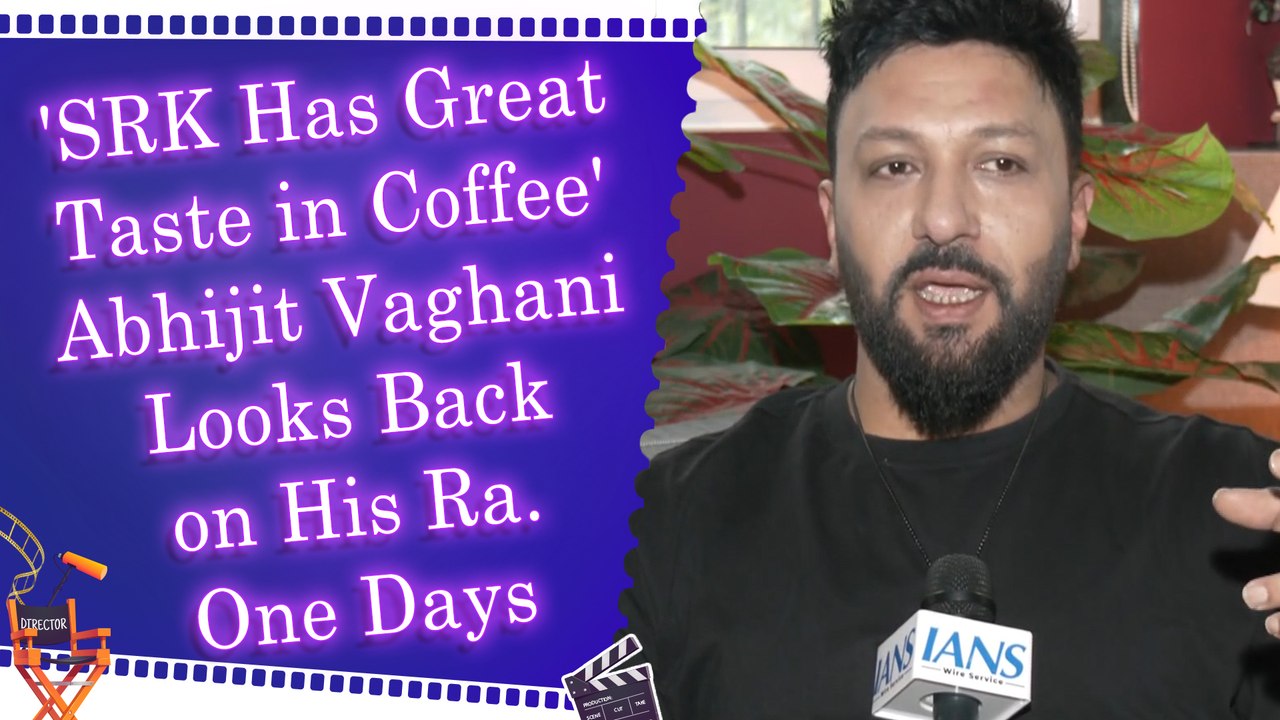 IANS Exclusive: From Ra.One to Coffee: Abhijit Vaghani's Heartwarming SRK Story