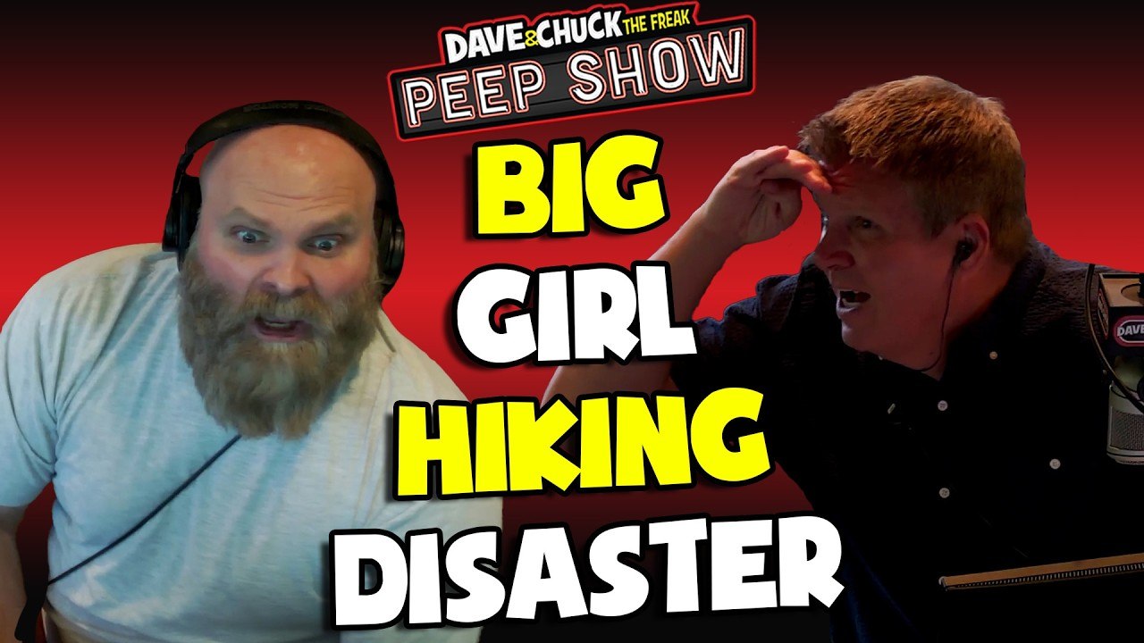 Big Girl Hiking Disaster