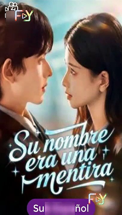 Su nombre era una mentira serie completa [Full Movie] [Vertical Drama]Full EP - Full [Full Movie]