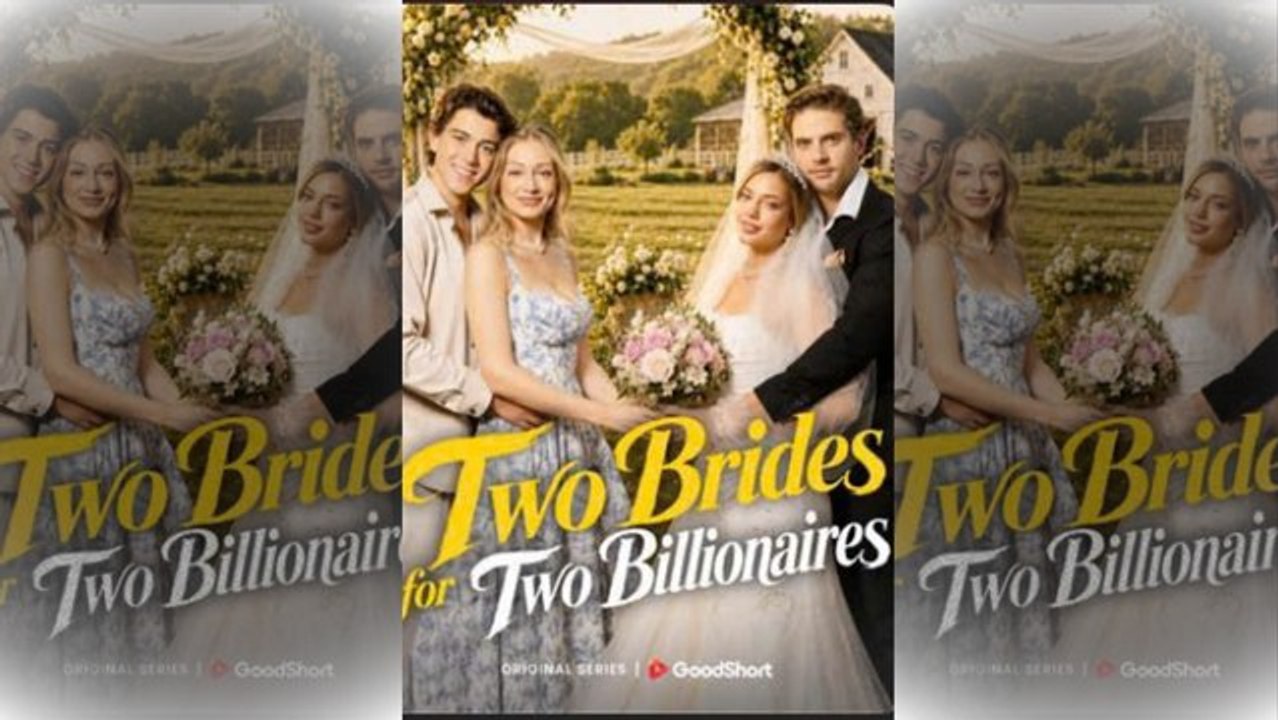Two Brides for Two Billionaires 🌹🌹🌹