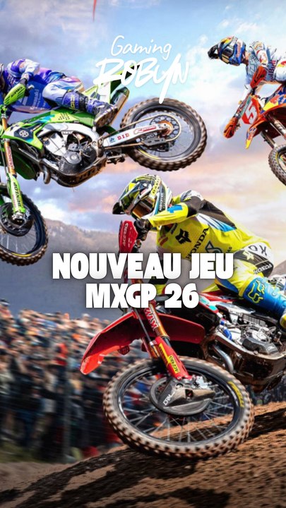 Nouveau jeu, MXGP 26 prochainement !