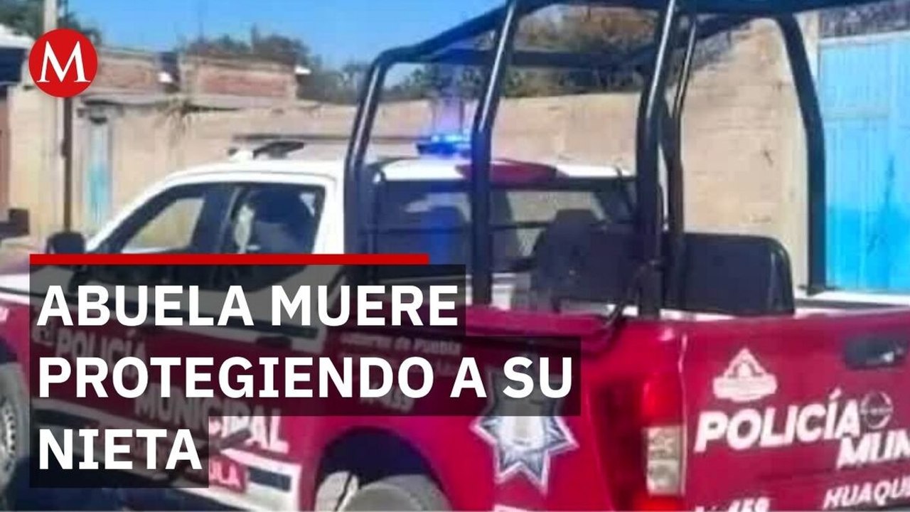 Adulta mayor muere defendiendo a su nieta de una agresión sexual en Puebla