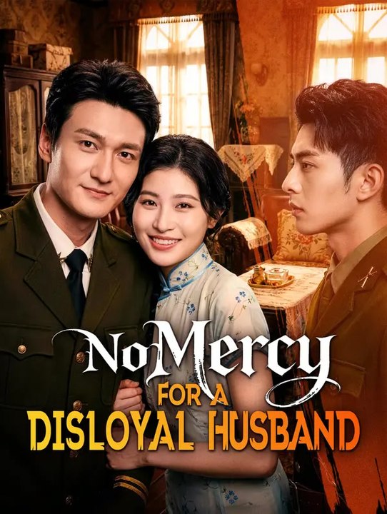 No Mercy for a Disloyal Husband Series English