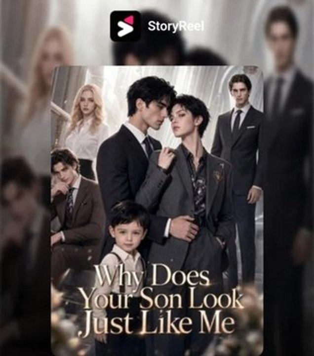Why Does Your Son Look Just Like Me Engsub Fullmovie