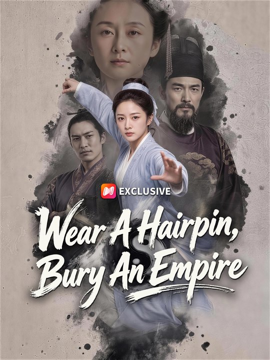 Wear A Hairpin, Bury An Empire