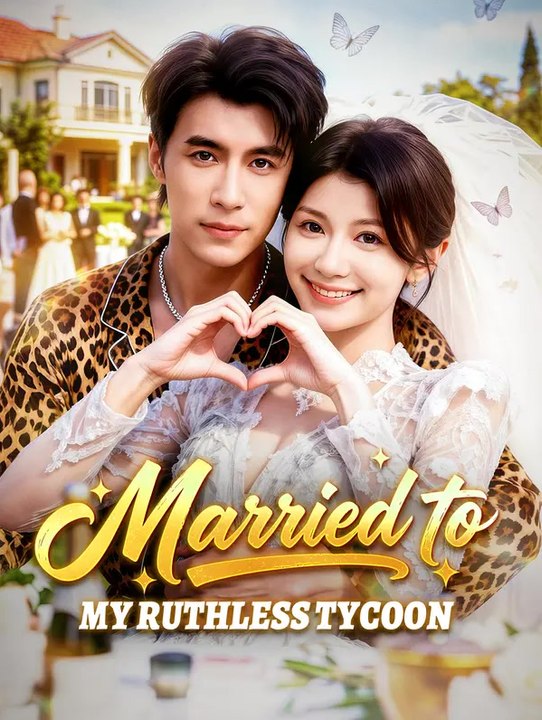 Married to My Ruthless Tycoon(Dubbed) | Komplette Serie | Short Drama Deutsch