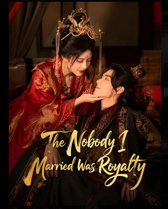 The Nobody I Married Was Royalty