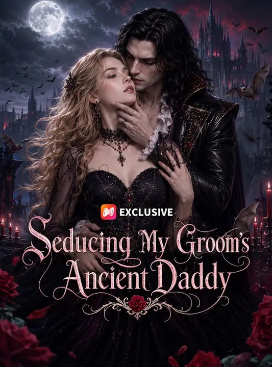 Seducing My Groom’s Ancient Daddy丨New Movie ✅