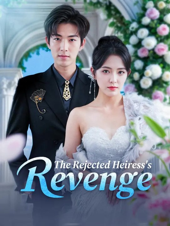 The Rejected Heiress's Revenge | Serie Completa | Short Drama Italiano