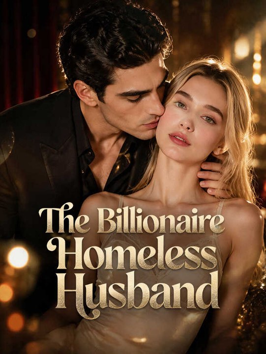 The Billionaire Homeless Husband | Full Series | Short Drama English