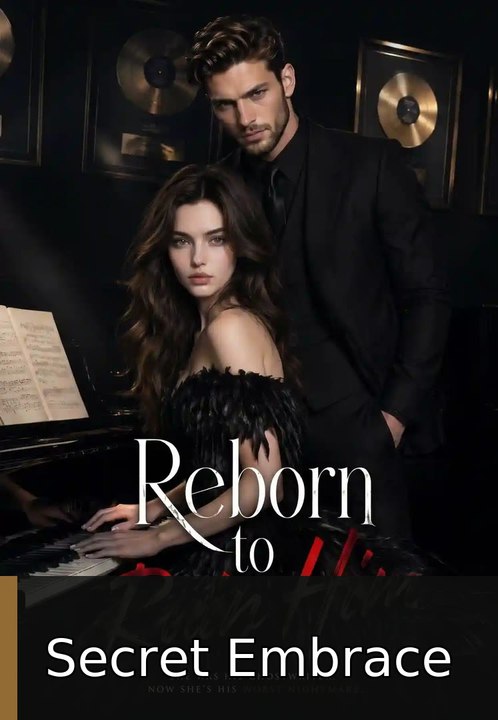 Reborn to Ruin Him engsub fullepisode🌸 Secret Embrace