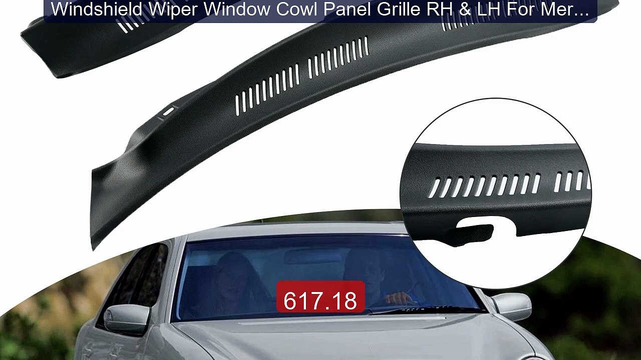 Windshield Wiper Window Cowl Panel Grille RH & LH For Merce... -- Top Pick 2026 | Unbeatable Price!