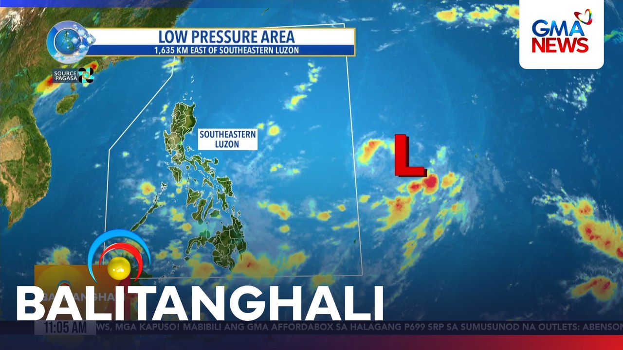 PAGASA - LPA sa Pacific Ocean, posibleng maging bagyo at pumasok sa PAR ngayong araw o bukas | Balitanghali
