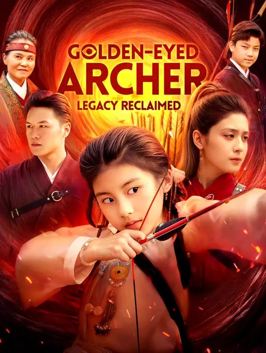Golden-Eyed Archer: Legacy Reclaimed | Serie Completa | Short Drama Italiano