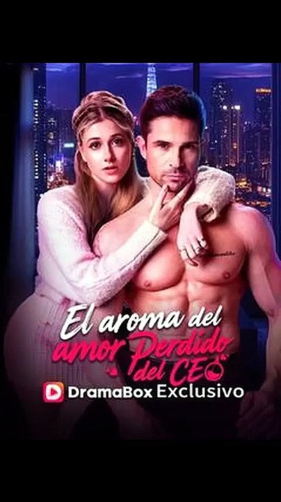 [Doblado ESP] El aroma del amor perdido del CEO [Full Movie]