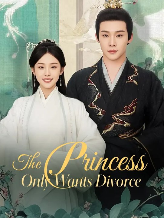 The Princess Only Wants Divorce | Komplette Serie | Short Drama Deutsch