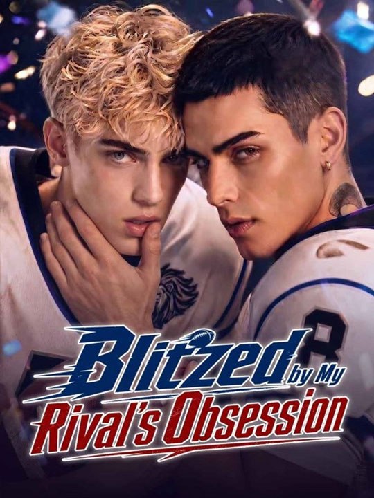 🍏🍏🍏🍏Blitzed by My Rival's Obsession - FULL MOVIES ENGLISH SUB 2026🍏🍏🍏🍏🍏