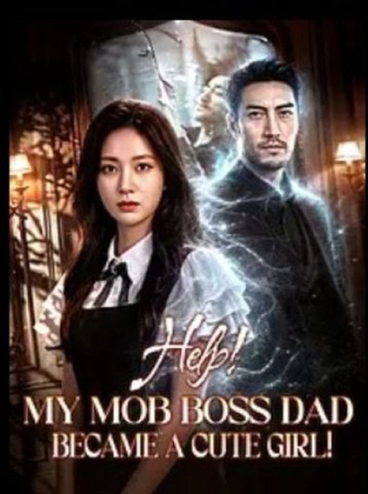 Help! My Mob Boss Dad Became A Cute Girl! #AFT Full Episode | Drama Pulse